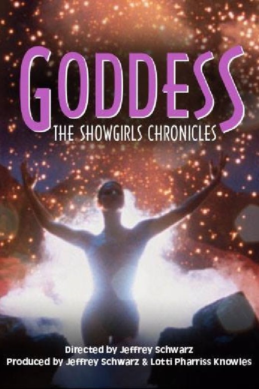 Постер Goddess: The Fall and Rise of Showgirls